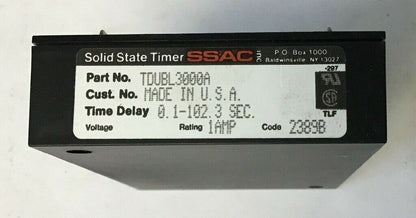 SSAC TDUBL3000A SOLID STATE TIMER 0.1-102.3SEC 1AMP CODE 2389B