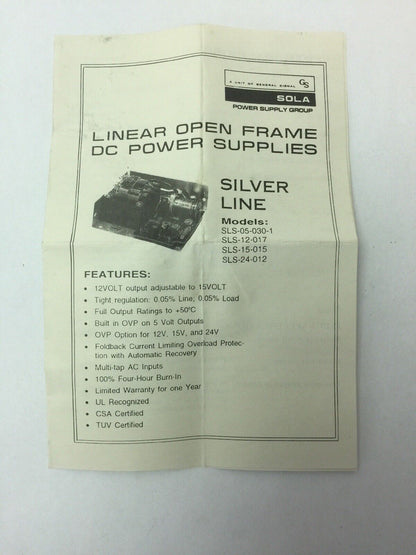 SOLA SLS-05-030-1 LINEAR OPEN FRAM DC POWER SUPPLY INPUT 100/120VAC 220/230/240