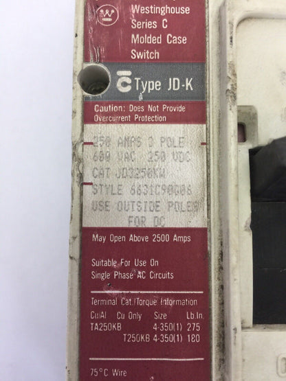 WESTINGHOUSE JD3250KW MOLDED CASE SWITCH SER C 250AMP 600VAC 250VDC 3 POLE