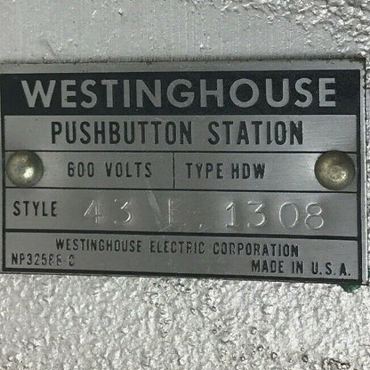WESTINGHOUSE TYPE HDW PUSHBUTTON STATION 43 E 1308  600VOLTS