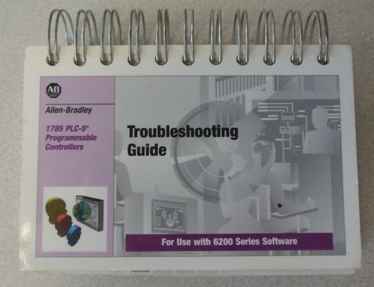 ALLEN-BRADLEY ABT-1785-TSJ20 / TROUBLESHOOTING GUIDE / 1785 PLC-5