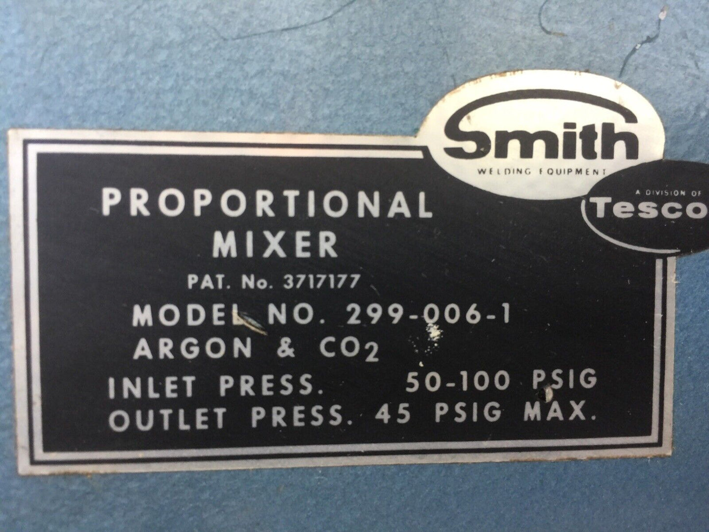 SMITH PROPORTIONAL MIXER 299-006-1 ARGON &CO2 INLET PRESS 50-100 PSIG OUTLET