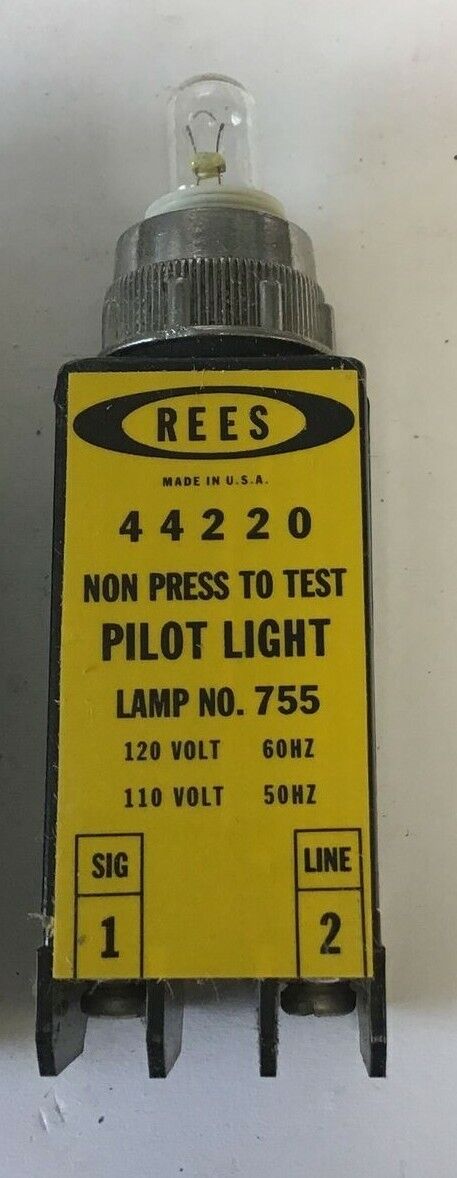 REES 44220-000 PILOT LIGHT 110/120V 50/60HZ LAMP NO.755