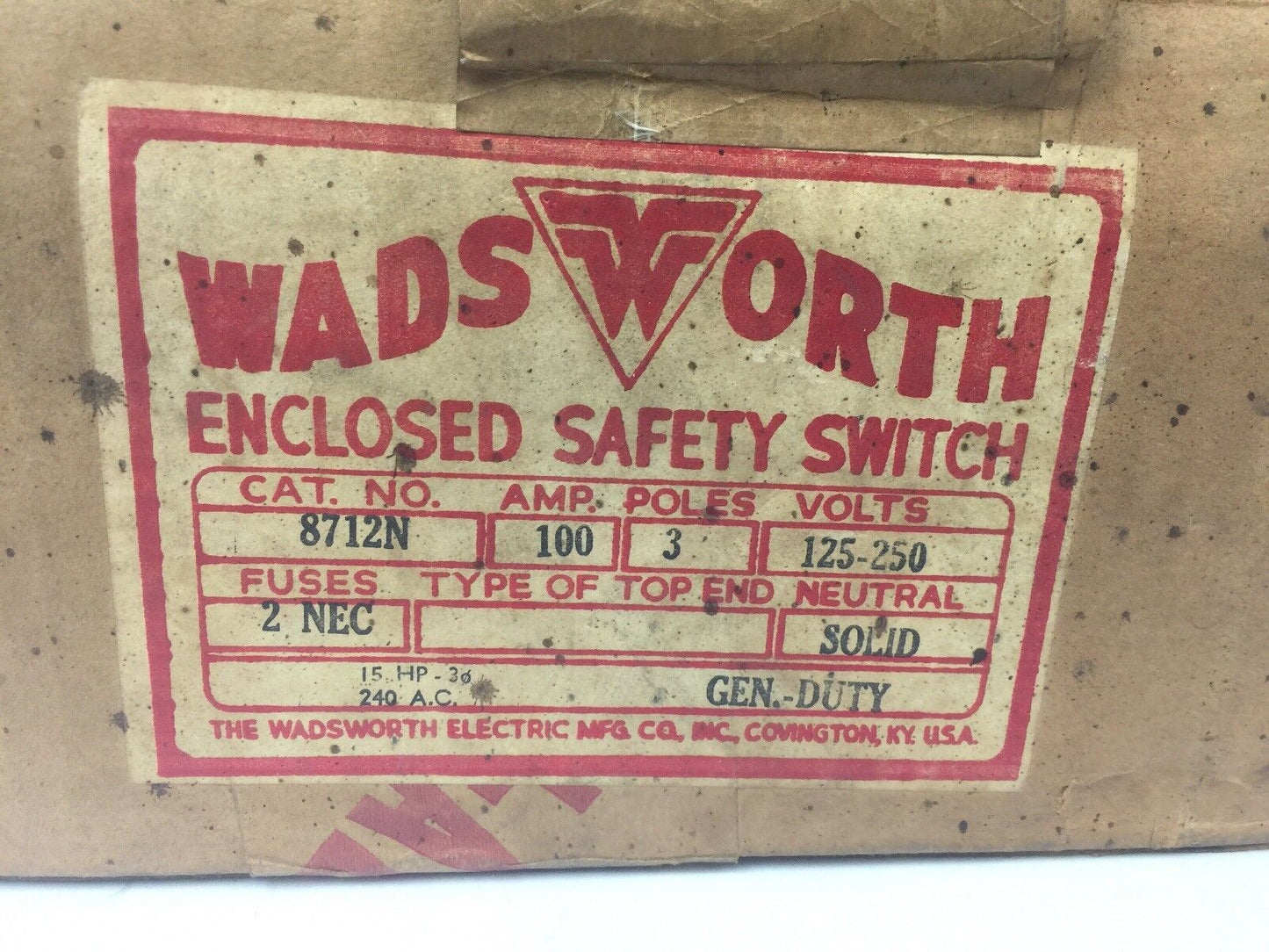 WADSWORTH 8712N ENCLOSED FUSIBLE SAFETY SWITCH 100A 240VAC 3 POLES