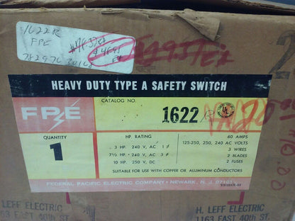 FPE 1622 1622R TYPE A FUSIBLE SAFETY SWITCH 3P, 60A, 240V, 3 WIRE, 2 BLADES