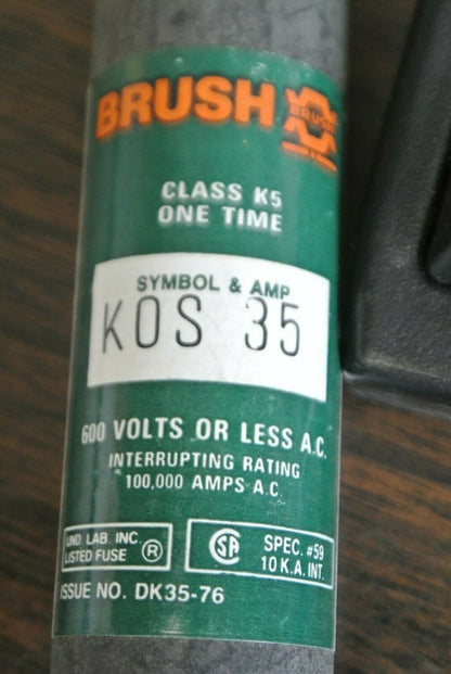 RELIANCE / BRUSH KOS35 CLASS K5 ONE-TIME FUSE / 35A / 600V / NEW SURPLUS