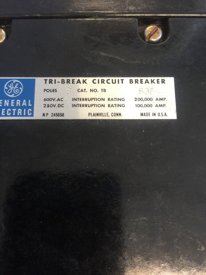 GE TB63F TRI-BREAK CIRCUIT BREAKER 600VAC 200,000AMP 250VDC 100,000AMP A6LA FUSE