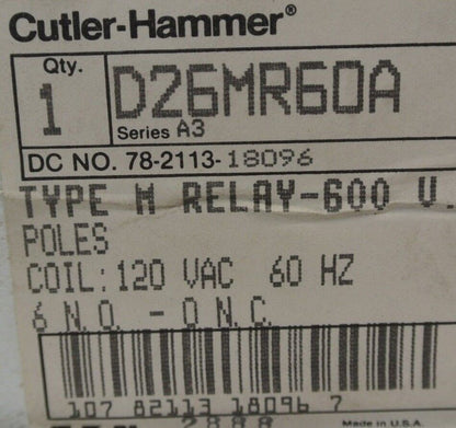 CUTLER-HAMMER D26MR60A / TYPE M RELAY / 600V / 120V COIL / 6 N.O.-0 N.C.