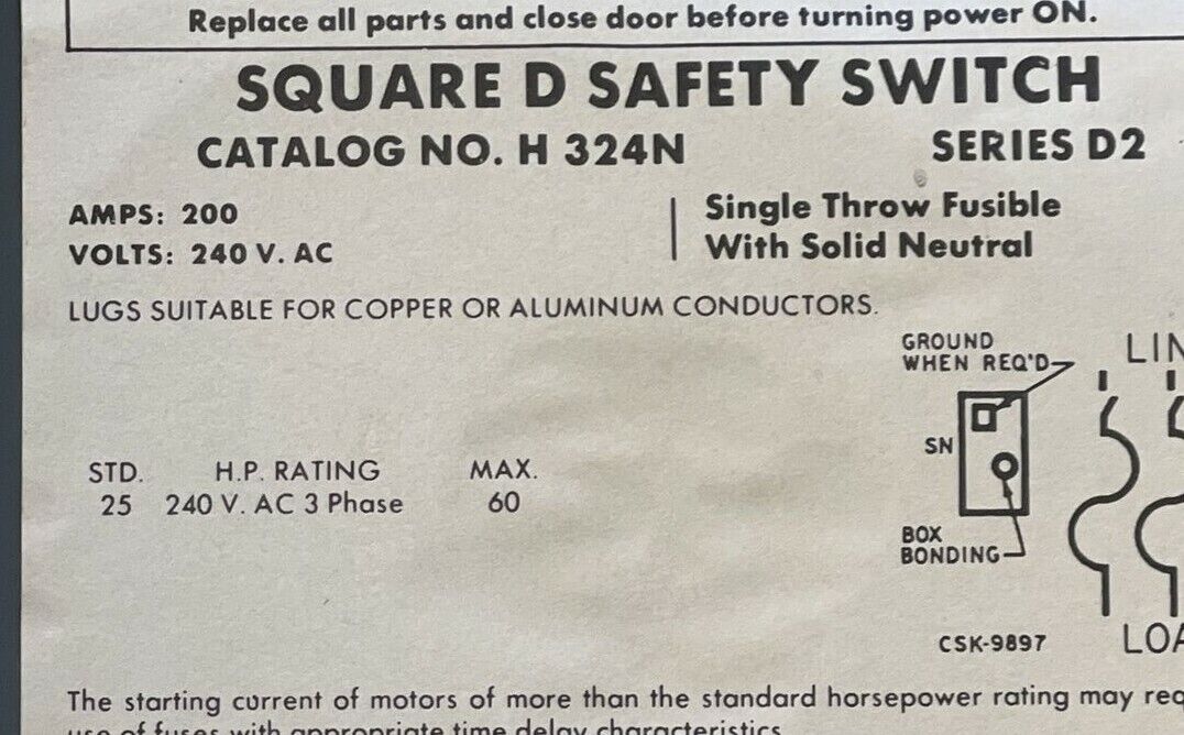SQUARE D H324N FUSIBLE SAFETY SWITCH SERIES D2 240VAC 200AMP 60HP 3PHASE 3POLE