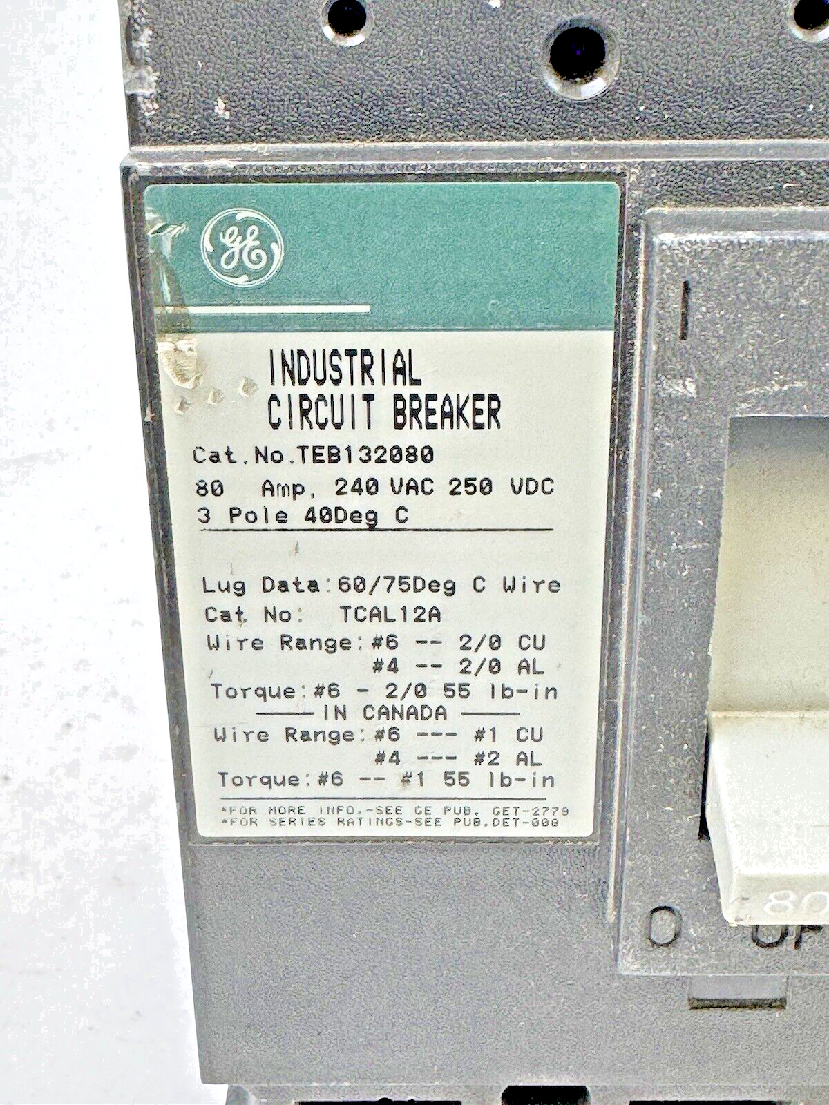 GE - TEB132080 - INDUSTRIAL CIRCUIT BREAKER  - 80 A, 240 VAC, 250 VDC, 3 POLE