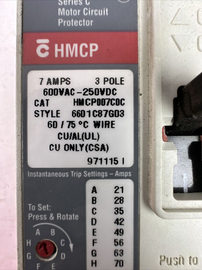 CUTLER HAMMER HMCP007C0C SER C 3P 7AMP 600VAC 250VDC 6601C87G03 MOTOR CIRCUIT