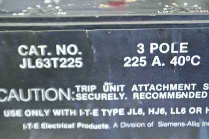 I-T-E JL63T225 / CIRCUIT BREAKER TRIP UNIT / 225A / 3-POLE / MAG. ADJUST 125-250