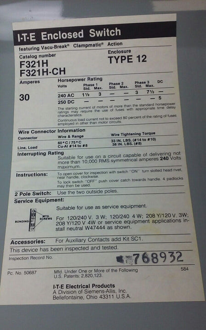 ITE F-321H SAFETY SWITCH TYPE 12 ENCLOSURE, 3P FUSIBLE, 30A, 240VAC/ 250DC, NIB