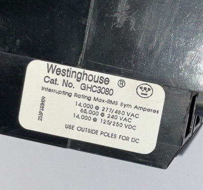 WESTINGHOUSE GHC3080 CIRCUIT BREAKER 480VAC 250VDC 80A 3POLE