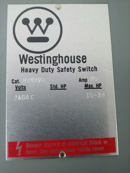 WESTINGHOUSE HUN322 NON FUSIBLE SAFETY SWITCH 3P, 60A, 240V, TYPE 1 INDOOR, 15HP