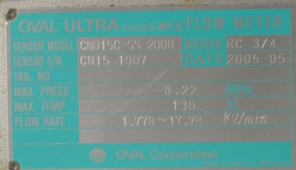 OVAL ULTRA CN015C-SS-200R FLOWMETER / 8.22MPa / 130° C / 1.778~17.78 kg/min