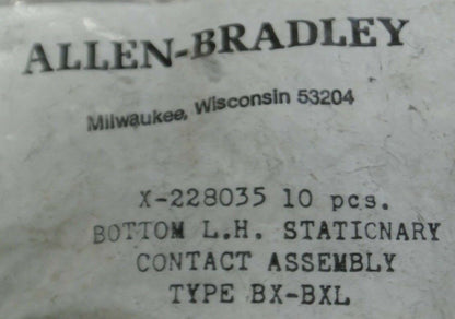 BAG of 10 / ALLEN-BRADLEY X-228035 STATIONARY CONTACT ASSEMBLY / NEW SURPLUS