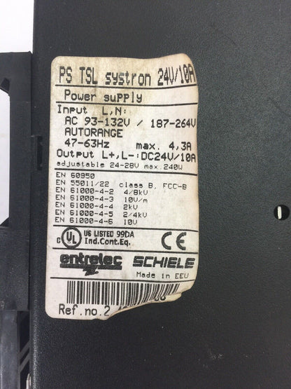 ENTRELEC SCHIELE PS TSL POWER SUPPLY INPUT 93-132/187-264VAC OUTPUT 24VDC 10AMP