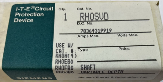 ITE RHOSVD CIRCUIT PROTECTION DEVICE SHAFT VARIABLE DEPTH SIEMENS