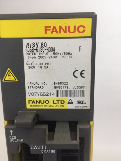 FANUC A06B-6130-H004 SERVO AMPLIFIER MODULE OUTPUT 240V 18.5A INPUT 200-240V 19A