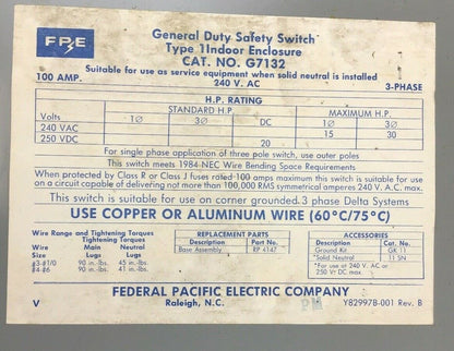 FEDERAL PACIFIC/CHALLENGER GEN DUTY SAFETY SWITCH G7132 100AMP 240VAC/250VDC