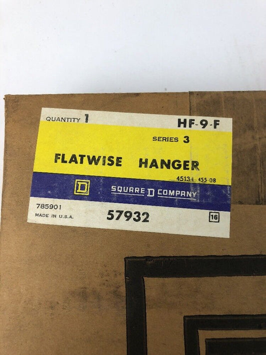 SQUARE D FLATWISE HANGER HF-9-F SERIES 3 *BRAND NEW*
