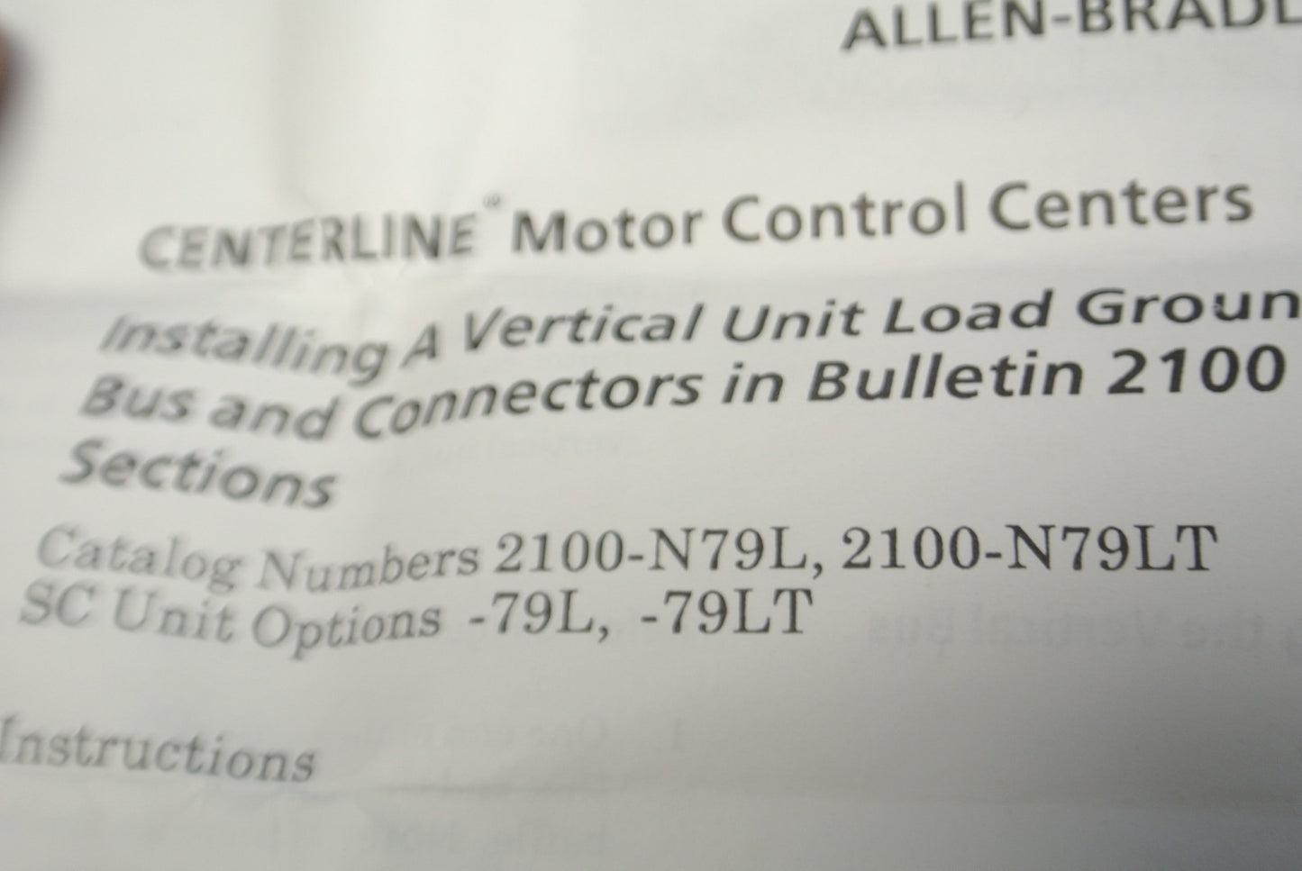 ALLEN-BRADLEY 2100-79L / -79LT / VERTICAL UNIT LOAD GROUND BUS / NEW SURPLUS