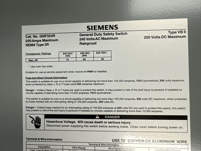 SIEMENS GNF324R TYPE VB II 200A 240VAC 3PH 60HP 240VDC 40HP TYPE 3R NON-FUSIBLE