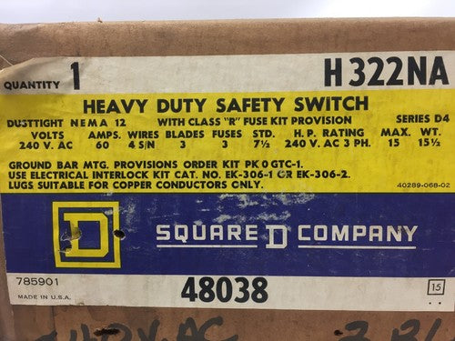 SQUARE D H322NA HEAVY DUTY SAFETY SWITCH 240 VAC 60 AMPS 4 S/N WIRES 3 FUSES 0