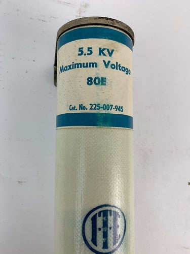 ITE ANSI C37-40 Function Class "G" 225-007-945 80E 5.5KV Fuse2