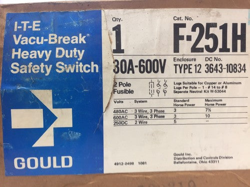 ITE GOULD F251H VACU-BREAK HEAVY DUTY SAFETY SWITCH 30 AMP 600 V 2 POLE FUSIBLE0
