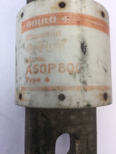 GOULD SHAWMUT AMPTRAP A50P800 FUSE 800 AMP 500 VOLTS TYPE 4 FORM 1011