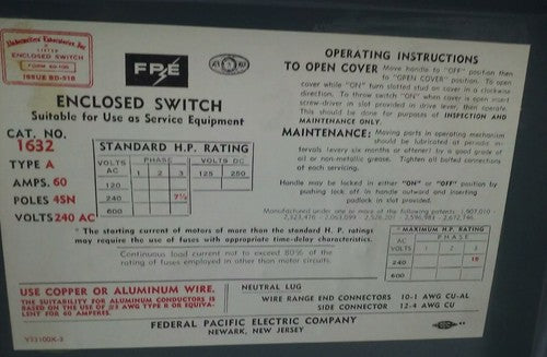 FPE 1632 TYPE A FUSIBLE SAFETY SWITCH 3P, 60A, 240VAC, 4 WIRE, 3 BLADES,7 1/2HP 3