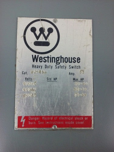 WESTINGHOUSE, HUN362, SAFETY SWITCH, 60A, 600V, 3P, TYPE 1 INDOOR, MISSING PARTS1