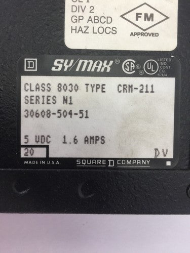 SQUARE D 8030 CRM-211 SERIES N1 5VDC 1.6AMPS LOCAL INTERFACE 4096 REG.1