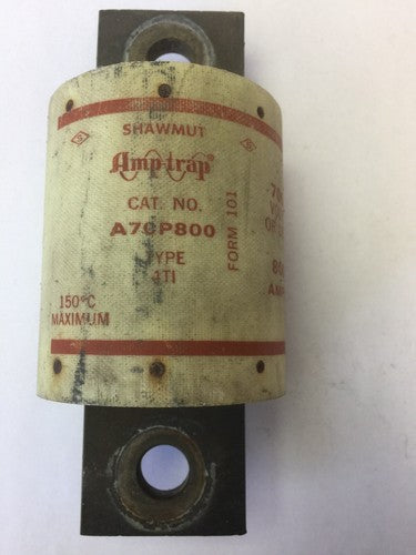 SHAWMUT AMPTRAP A70P800 FUSE 800 AMP 700 VOLTS TYPE 4TI FORM 1010