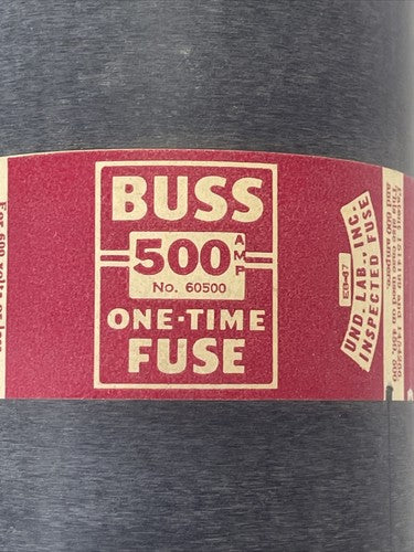 BUSS 60500 ONE-TIME FUSE 500AMP 600V1