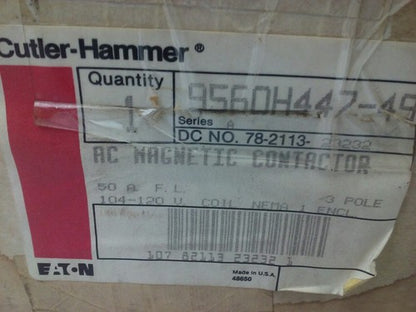 CUTLER HAMMER 9560H447-49 AC MAGNETIC CONTACTOR 9560H447A 50A 600V 3P 120V COIL1