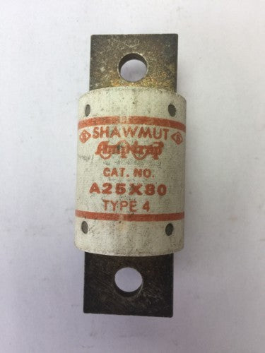 SHAWMUT AMPTRAP A25X80 FUSE 80 AMP 250VAC TYPE 4 FORM 1010