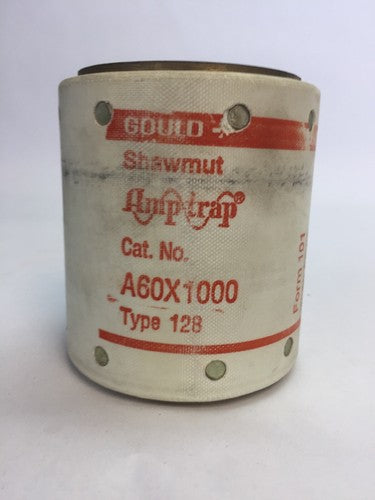 GOULD SHAWMUT AMPTRAP A60X1000 FUSE 1000 AMP 600 VOLTS TYPE 128 FORM 1010