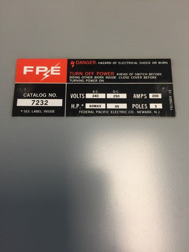 FPE 7232 NON-FUSIBLE GENERAL DUTY SAFETY SWITCH 240VAC 250VDC 200AMP 60HP 3 WIRE2