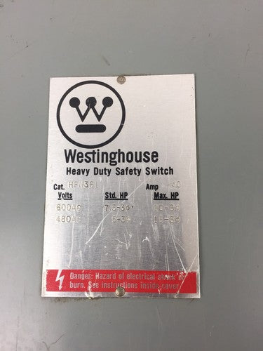 WESTINGHOUSE HFN361 HEAVY DUTY SAFETY SWITCH 600 VAC 30 AMP TYPE 1 ENCLOSURE1