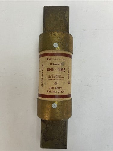 SHAWMUT OT300 ONE-TIME CLASS K-5 FUSE 300AMP 250VAC0