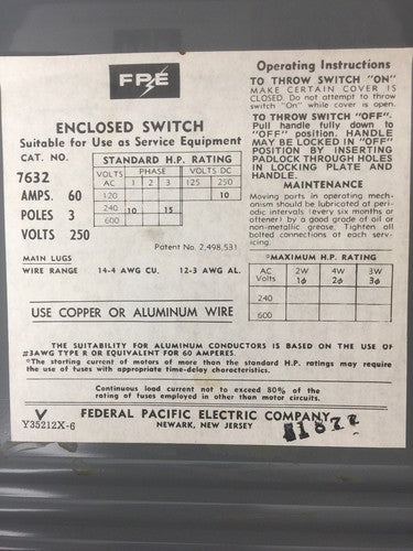 FPE 7632 TYPE LD SAFETY SWITCH 60AMP 250VDC 240VAC 3 POLE 10-15HP 6