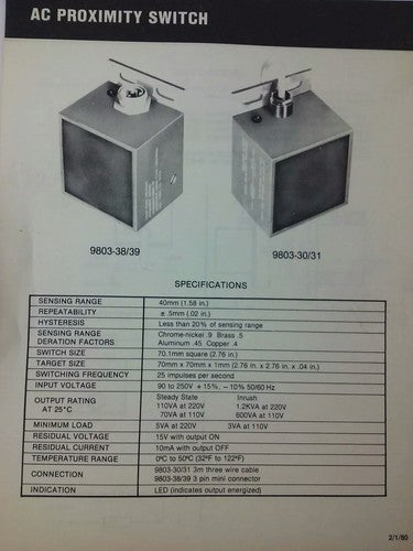 ISSC 9803-38 SOLID STATE METALLIC PROXIMITY SWITCH, 90-250VAC, 50/60HZ, 6VA, NEW8