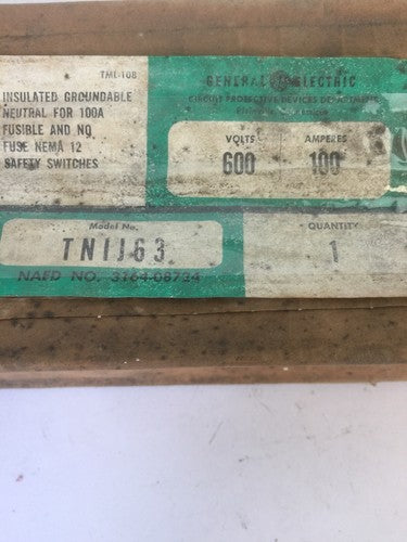 GE TNIJ63 600V INSULATED GROUNDABLE NEUTRAL FOR 100A FUSIBLE AND NO FUSE NEMA 121