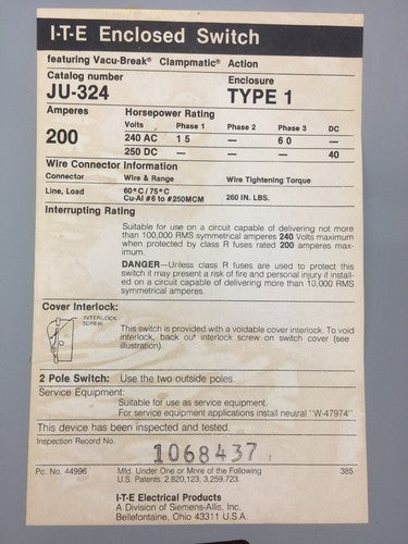 ITE JU324 VACU-BREAK SWITCH WITH CLAMPMATIC CONTACTS 200 AMPS 240 VAC TYPE 16