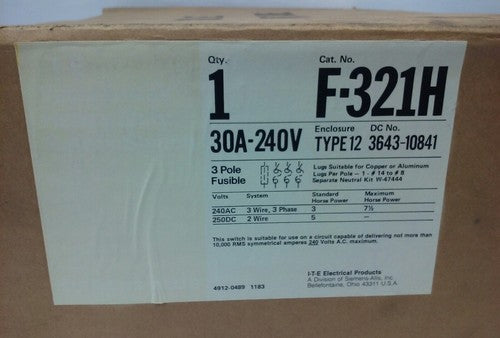 ITE F-321H SAFETY SWITCH TYPE 12 ENCLOSURE, 3P FUSIBLE, 30A, 240VAC/ 250DC, NIB1