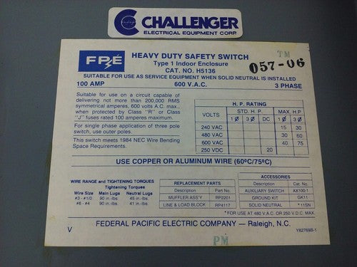 CHALLENGER H5136 SAFETY SWITCH, TYPE 1 INDOOR, 100A, 600V, NON FUSIBLE, NEW3