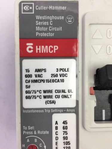 CUTLER HAMMER HMCP015E0CA10 MOTOR CIRCUIT PROTECTOR 15A 3P 600VAC 250VDC A2X1LB3